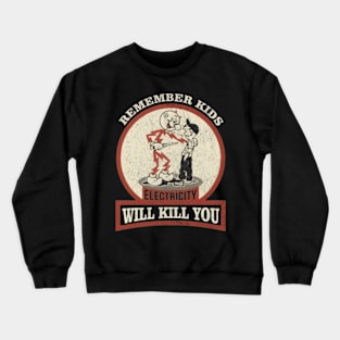 Remember Kids - VINTAGE Crewneck Sweatshirt